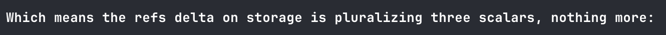 Terminal-style screenshot of a fable response reading: 'Which means the refs delta on storage is pluralizing three scalars, nothing more:'